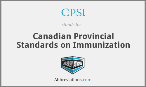 CPSI - Canadian Provincial Standards on Immunization