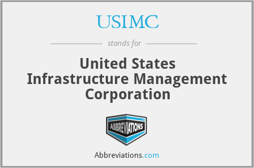 USIMC - United States Infrastructure Management Corporation