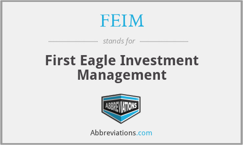 FEIM - First Eagle Investment Management