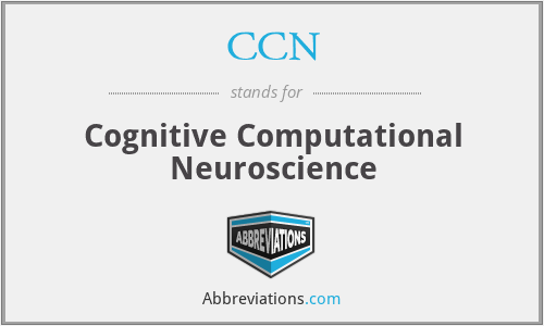 CCN - Cognitive Computational Neuroscience