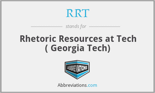 RRT - Rhetoric Resources at Tech ( Georgia Tech)