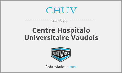 CHUV - Centre Hospitalo Universitaire Vaudois
