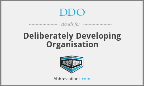 DDO - Deliberately Developing Organisation