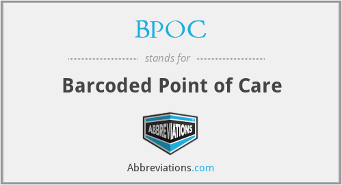 BPOC - Barcoded Point of Care