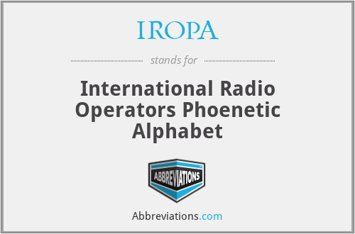 IROPA - International Radio Operators Phoenetic Alphabet