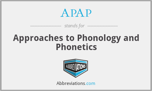 APAP - Approaches to Phonology and Phonetics
