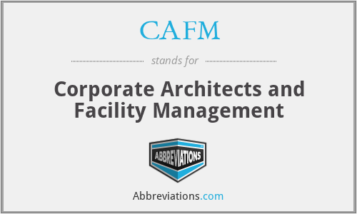 CAFM - Corporate Architects and Facility Management