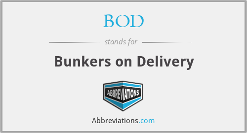 BOD - Bunkers on Delivery