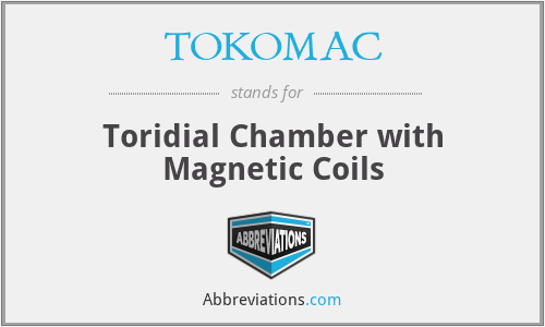 TOKOMAC - Toridial Chamber with Magnetic Coils