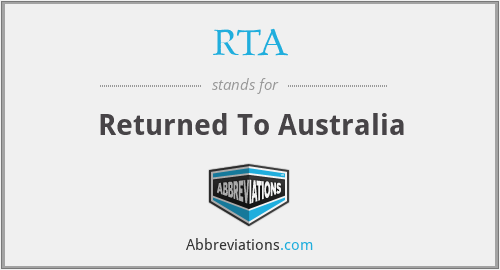 RTA - Returned To Australia