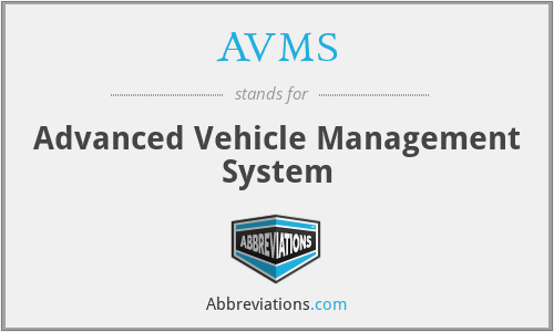 AVMS - Advanced Vehicle Management System