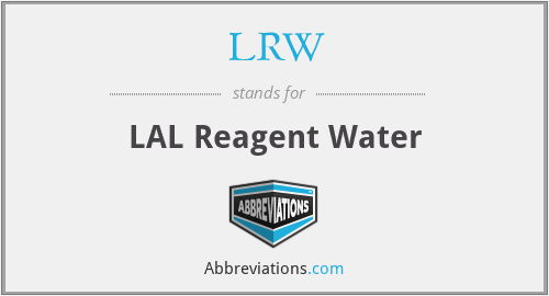 LRW - LAL Reagent Water