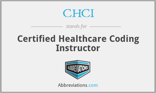 CHCI - Certified Healthcare Coding Instructor