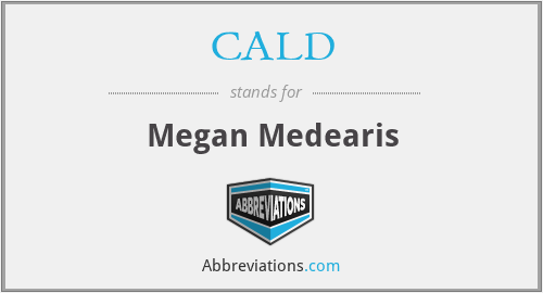 CALD - Megan Medearis