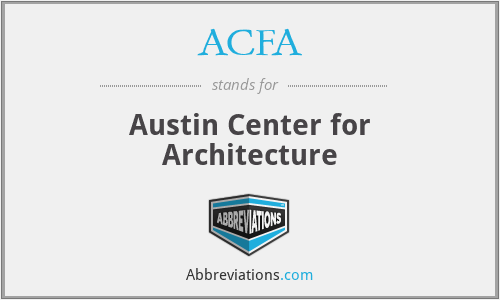ACFA - Austin Center for Architecture