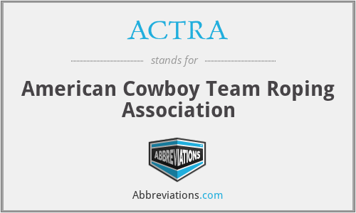 ACTRA - American Cowboy Team Roping Association