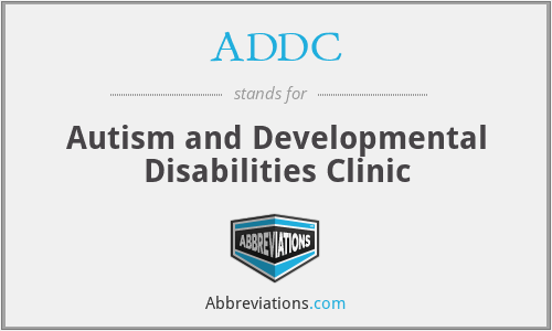 ADDC - Autism and Developmental Disabilities Clinic