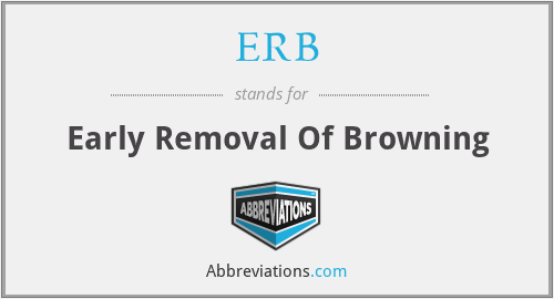 ERB - Early Removal Of Browning