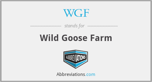 WGF - Wild Goose Farm