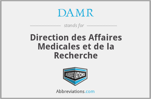 DAMR - Direction des Affaires Medicales et de la Recherche