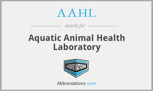 AAHL - Aquatic Animal Health Laboratory