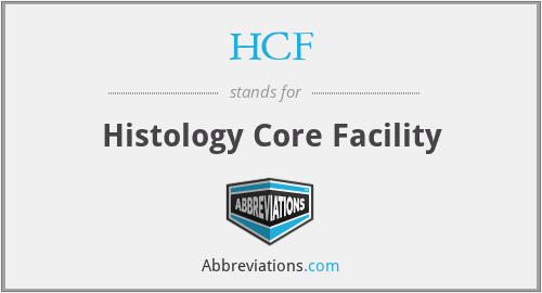HCF - Histology Core Facility