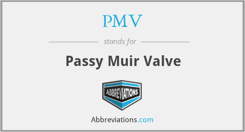PMV - Passy Muir Valve