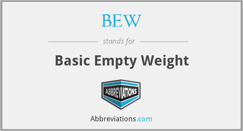 BEW - Basic Empty Weight