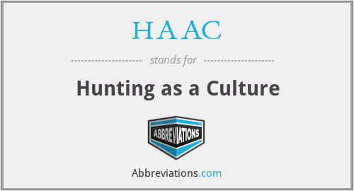 HAAC - Hunting as a Culture