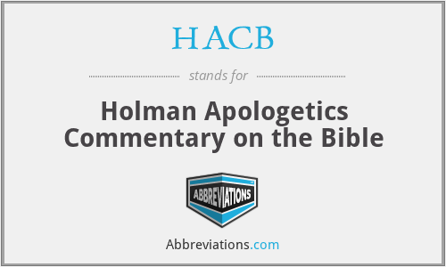 HACB - Holman Apologetics Commentary on the Bible