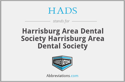 HADS - Harrisburg Area Dental Society Harrisburg Area Dental Society