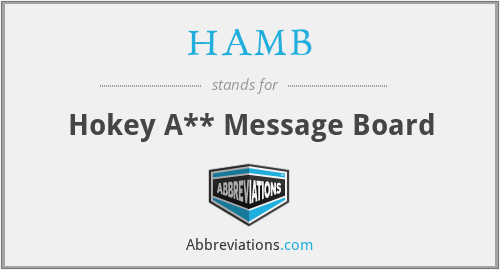 HAMB - Hokey A** Message Board
