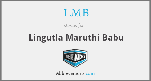 LMB - Lingutla Maruthi Babu