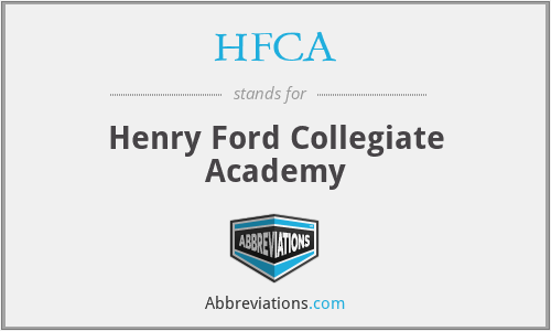 HFCA - Henry Ford Collegiate Academy