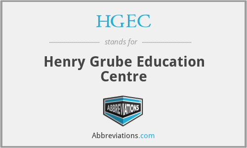 HGEC - Henry Grube Education Centre