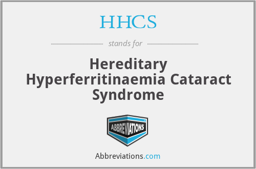 HHCS - Hereditary Hyperferritinaemia Cataract Syndrome