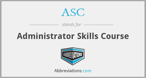 ASC - Administrator Skills Course