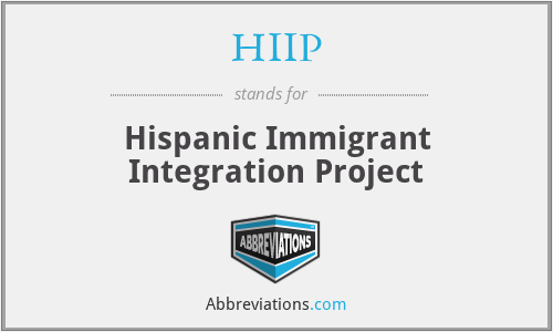 HIIP - Hispanic Immigrant Integration Project