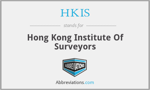 HKIS - Hong Kong Institute Of Surveyors