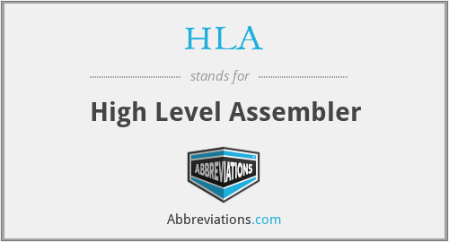 HLA - High Level Assembler