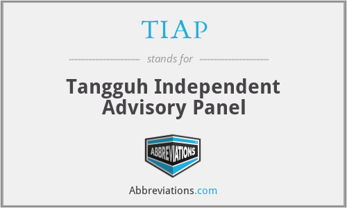 TIAP - Tangguh Independent Advisory Panel