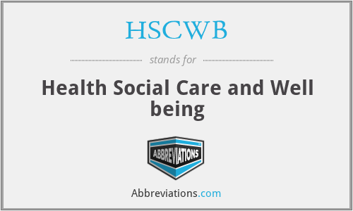 HSCWB - Health Social Care and Well being