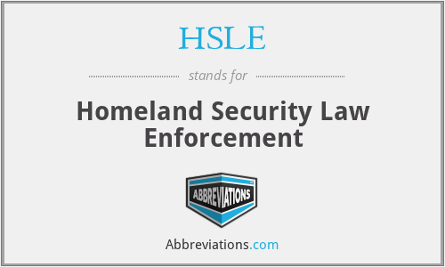 HSLE - Homeland Security Law Enforcement