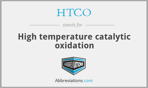HTCO - High temperature catalytic oxidation
