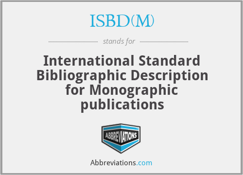 ISBD(M) - International Standard Bibliographic Description for Monographic publications