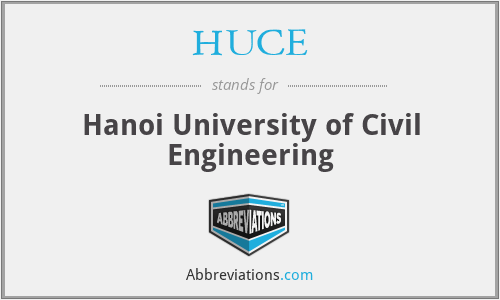 HUCE - Hanoi University of Civil Engineering