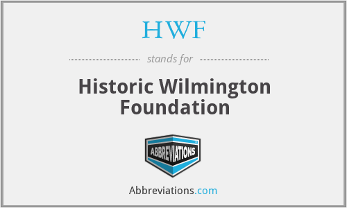 HWF - Historic Wilmington Foundation