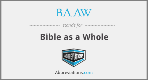 BAAW - Bible as a Whole