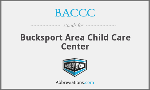 BACCC - Bucksport Area Child Care Center