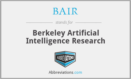 BAIR - Berkeley Artificial Intelligence Research